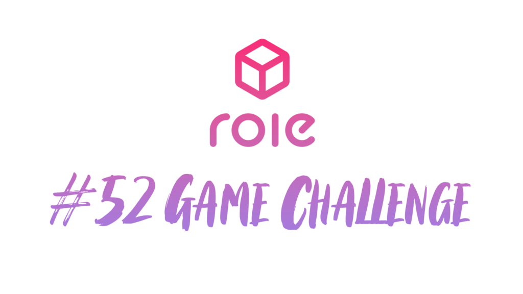 Role Logo followed by #52GameChallenge